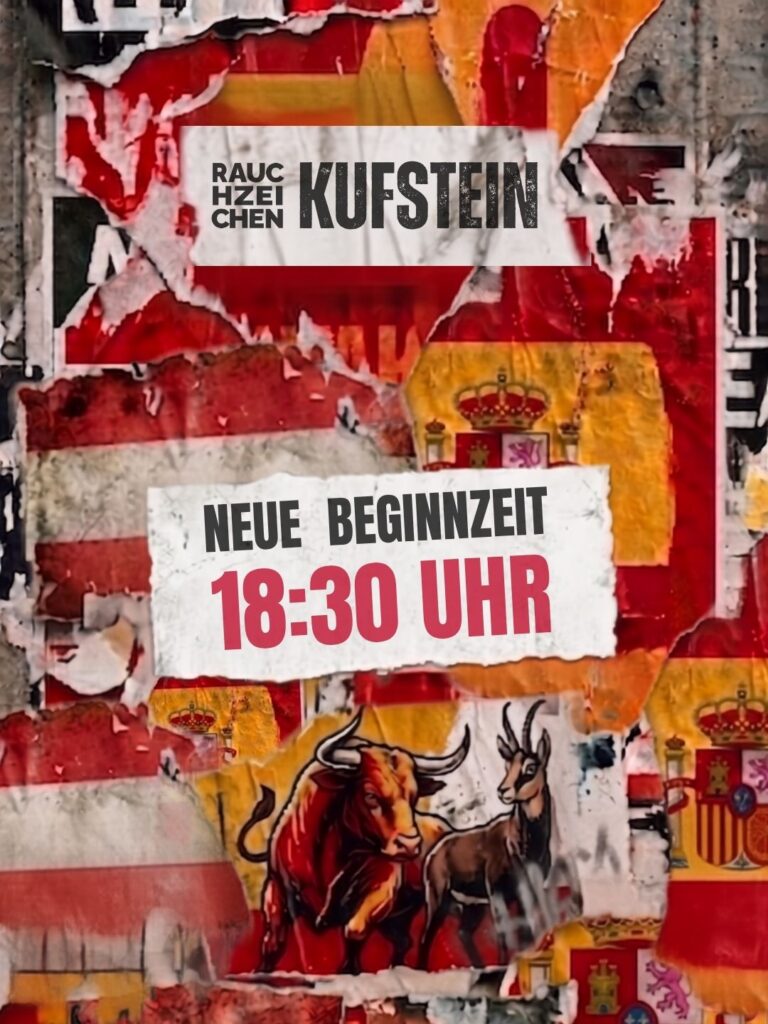 Rauchzeichen Kufstein - Neue Beginnzeit wegen Fussball Oesterreich Spanien - Kein Public Viewing